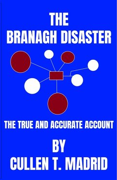 Cover The Branagh Disaster: The True and Accurate Account (eBook, ePUB)