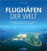 Flughäfen der Welt (eBook, ePUB) Flughäfen der Welt (eBook, ePUB)