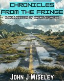 Chronicles From The Fringe (eBook, ePUB) Chronicles From The Fringe (eBook, ePUB)