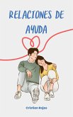 Relaciones de Ayuda (Mental Strength, #1) (eBook, ePUB)