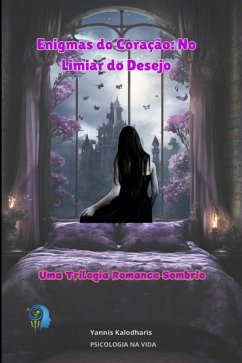 Cover Enigmas do Coração: No Limiar do Desejo (Romance Sombrio, #1) (eBook, ePUB)