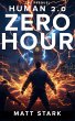 Human 2.0: Zero Hour (eBook, ePUB) - Bild 1