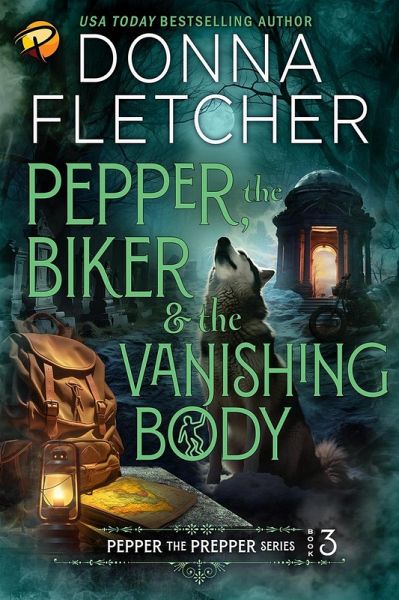 Pepper, the Biker & the Vanishing Body (Pepper the Prepper Mystery Series, #3) (eBook, ePUB) Pepper, the Biker & the Vanishing Body (Pepper the Prepper Mystery Series, #3) (eBook, ePUB)