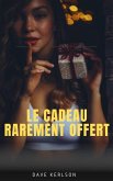 Le cadeau rarement offert (eBook, ePUB)