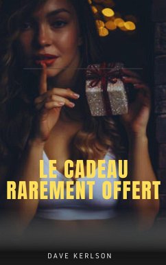 Cover Le cadeau rarement offert (eBook, ePUB)