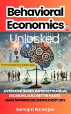 Behavioral Economics Unlocked (eBook, ePUB) Behavioral Economics Unlocked (eBook, ePUB)
