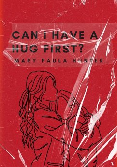 Cover Can I Have a Hug First? (eBook, ePUB)