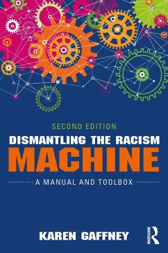 Cover Dismantling the Racism Machine (eBook, ePUB)