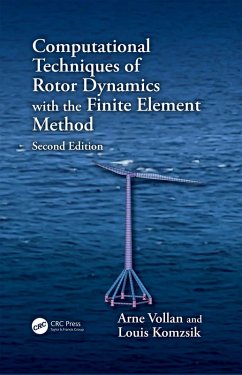 Computational Techniques of Rotor Dynamics with the Finite Element Method (eBook, PDF) - Vollan, Arne; Komzsik, Louis