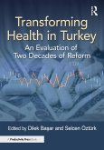 Transforming Health in Turkey (eBook, ePUB) Transforming Health in Turkey (eBook, ePUB)