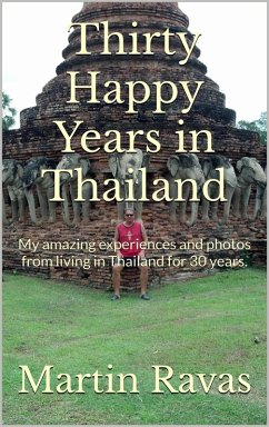 Cover Thirty Happy Years in Thailand (eBook, ePUB)