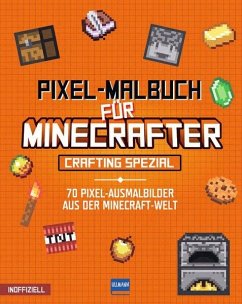 Cover Pixel-Malbuch für Minecrafter - Crafting Spezial - 70 Pixel-Ausmalbilder aus der Minecraft-Welt