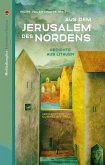 Aus dem Jerusalem des Nordens Aus dem Jerusalem des Nordens