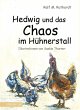 Hedwig und das Chaos im Hühnerstall - Bild 1