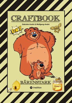 Cover CRAFTBOOK - 100 BÄRENSTARKE MOTIVE - KNIFFLIGE RÄTSEL - LUSTIGE AUFGABEN - WISSENSWERTES - DER BÄR IST LOS - LUSTIGE FIGUREN UND BÄREN