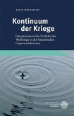 Kontinuum der Kriege Kontinuum der Kriege