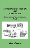 Miteinander reisen und "ma guggen"