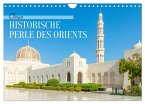 Oman - Historische Perle des Orients (Wandkalender 2026 DIN A4 quer), CALVENDO Monatskalender