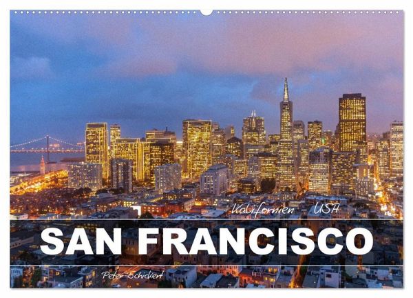 Kalifornien - USA - San Francisco (Wandkalender 2026 DIN A2 quer), CALVENDO Monatskalender Kalifornien - USA - San Francisco (Wandkalender 2026 DIN A2 quer), CALVENDO Monatskalender