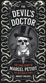 The Devil's Doctor: The True Story of Marcel Petiot, the Butcher of Paris (eBook, ePUB) The Devil's Doctor: The True Story of Marcel Petiot, the Butcher of Paris (eBook, ePUB)