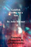 Goldfish Merboy for a Son (eBook, ePUB) Goldfish Merboy for a Son (eBook, ePUB)