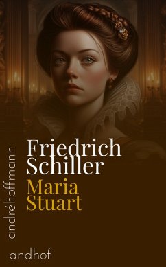 Maria Stuart (eBook, ePUB) - Schiller, Friedrich