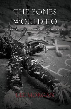 Cover The Bones Will Do (Christopher Penrose Novels, #2) (eBook, ePUB)
