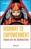 Highway to Empowerment (eBook, ePUB)