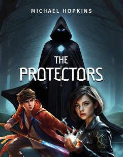 The Protectors (eBook, ePUB) - Hopkins, Michael