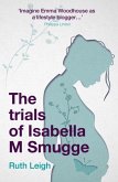 The Trials of Isabella M Smugge The Trials of Isabella M Smugge