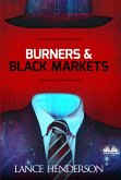 Burners & Black Markets (eBook, ePUB)