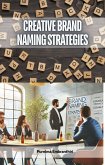 Creative Brand Naming Strategies (eBook, ePUB)
