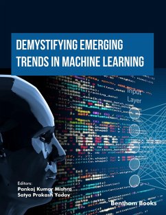 Demystifying Emerging Trends in Machine Learning (eBook, ePUB)