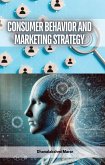 Consumer Behavior and Marketing Strategy (eBook, ePUB) Consumer Behavior and Marketing Strategy (eBook, ePUB)