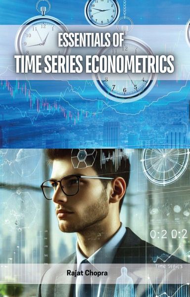 Essentials of Time Series Econometrics (eBook, ePUB) Essentials of Time Series Econometrics (eBook, ePUB)