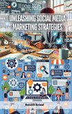 Unleashing Social Media Marketing Strategies (eBook, ePUB)