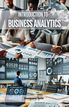 Introduction to Business Analytics (eBook, ePUB) - Sethi, Dwaipayan