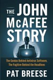 The John McAfee Story (eBook, ePUB)