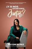 ¿Y Si Nos Levantamos Juntas? (eBook, ePUB)