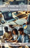 Introduction to Scientific Programming with Python (eBook, ePUB)