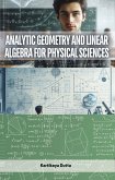 Analytic Geometry and Linear Algebra for Physical Sciences (eBook, ePUB)