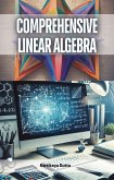 Comprehensive Linear Algebra (eBook, ePUB) Comprehensive Linear Algebra (eBook, ePUB)