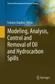 Modeling, Analysis, Control and Removal of Oil and Hydrocarbon Spills (eBook, PDF)