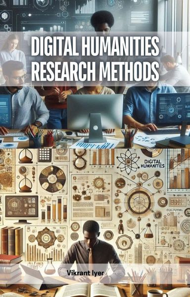 Digital Humanities Research Methods (eBook, ePUB)