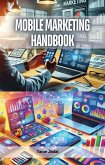 Mobile Marketing Handbook (eBook, ePUB) Mobile Marketing Handbook (eBook, ePUB)
