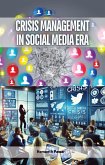 Crisis Management in Social Media Era (eBook, ePUB) Crisis Management in Social Media Era (eBook, ePUB)
