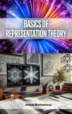 Basics of Representation Theory (eBook, ePUB) Basics of Representation Theory (eBook, ePUB)