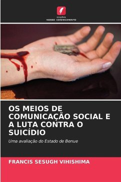 Cover OS MEIOS DE COMUNICAÇÃO SOCIAL E A LUTA CONTRA O SUICÍDIO