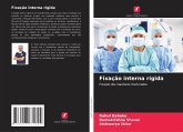 Fixação interna rígida Fixação interna rígida