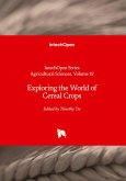 Exploring the World of Cereal Crops Exploring the World of Cereal Crops